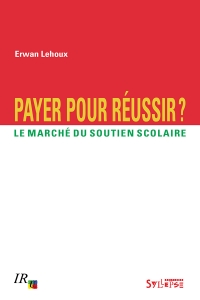 Payer pour réussir ?