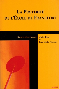 La postérité de l'École de Francfort