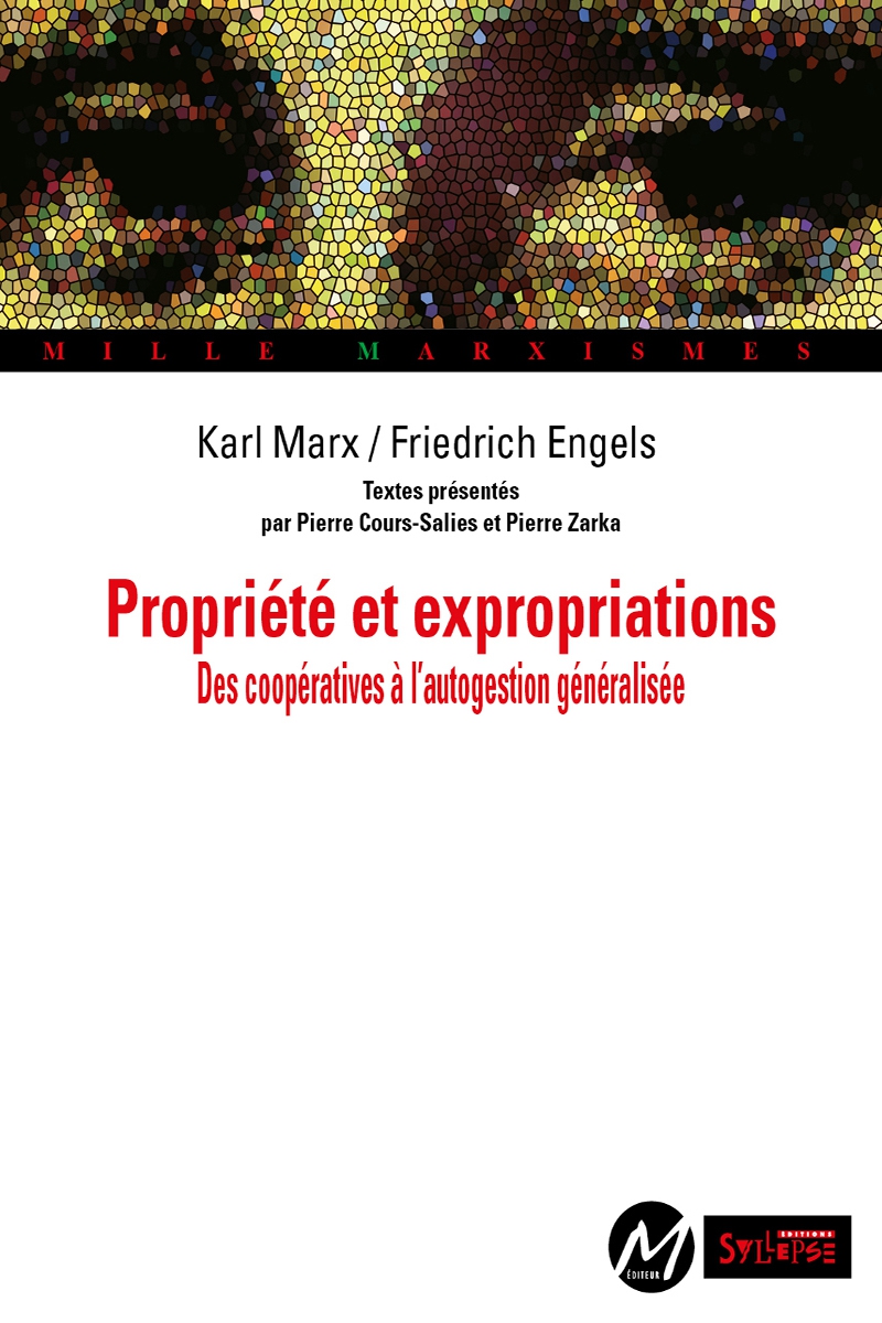 Propriété et expropriations Mille Marxismes