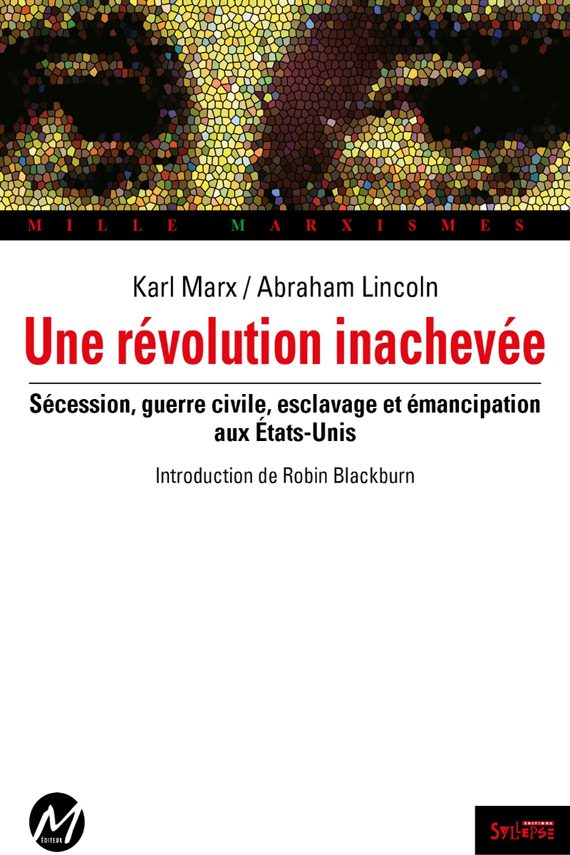 Une révolution inachevée Mille Marxismes
