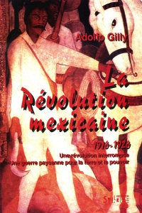 La Révolution mexicaine, 1910-1920