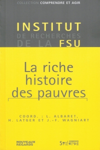 La riche histoire des pauvres