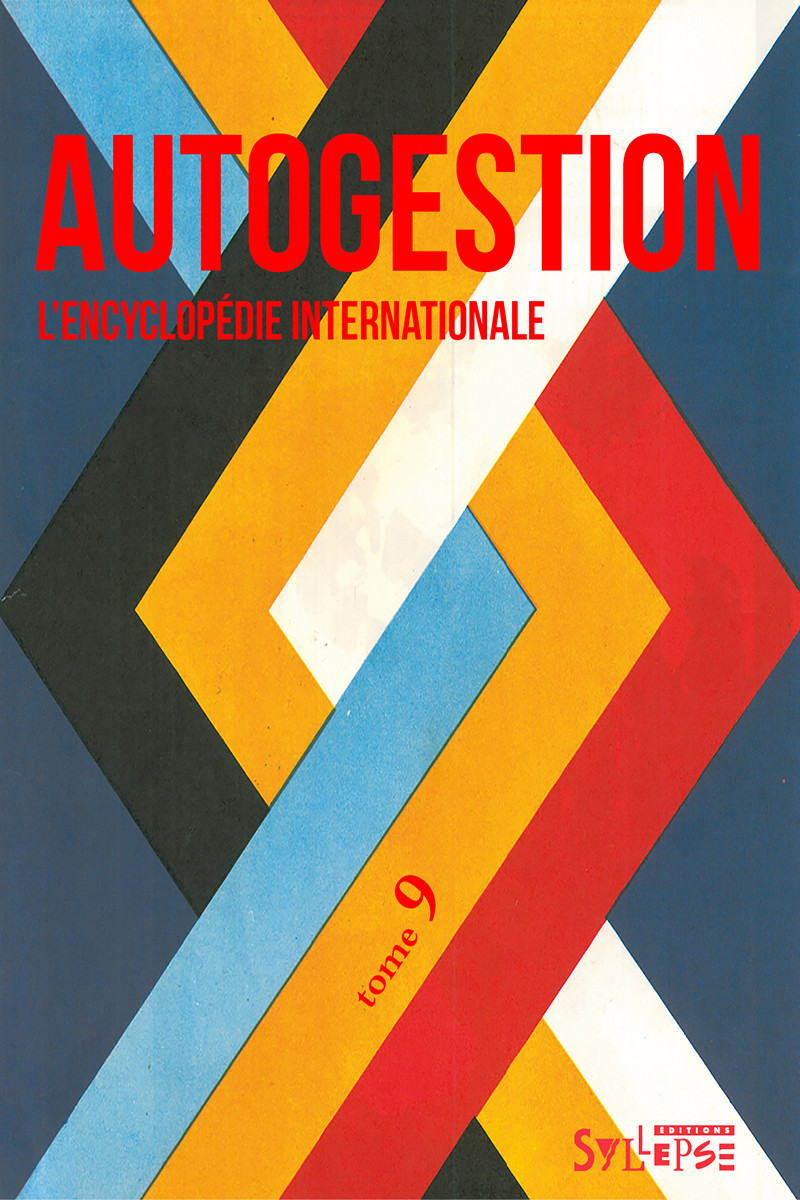 Autogestion, l'encyclopédie internationale Autogestion