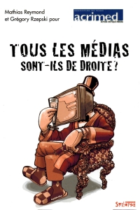 Tous les médias sont-ils de droite ?