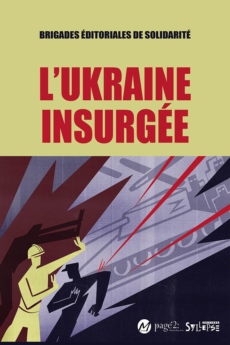 L'Ukraine insurgée L'actualité