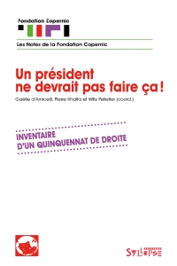 Un président ne devrait pas faire ça!