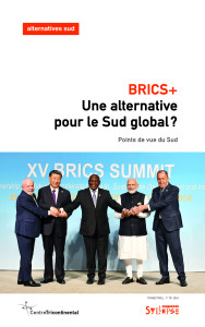 BRICS+: Une alternative pour le Sud global?