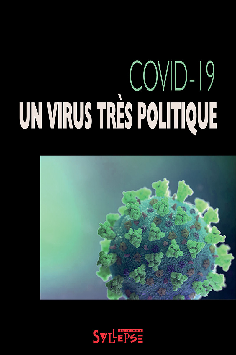 Covid-19, un virus très politique L'actualité
