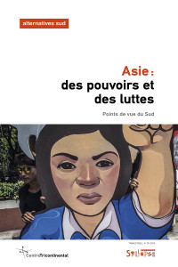 Asie: des pouvoirs et des luttes