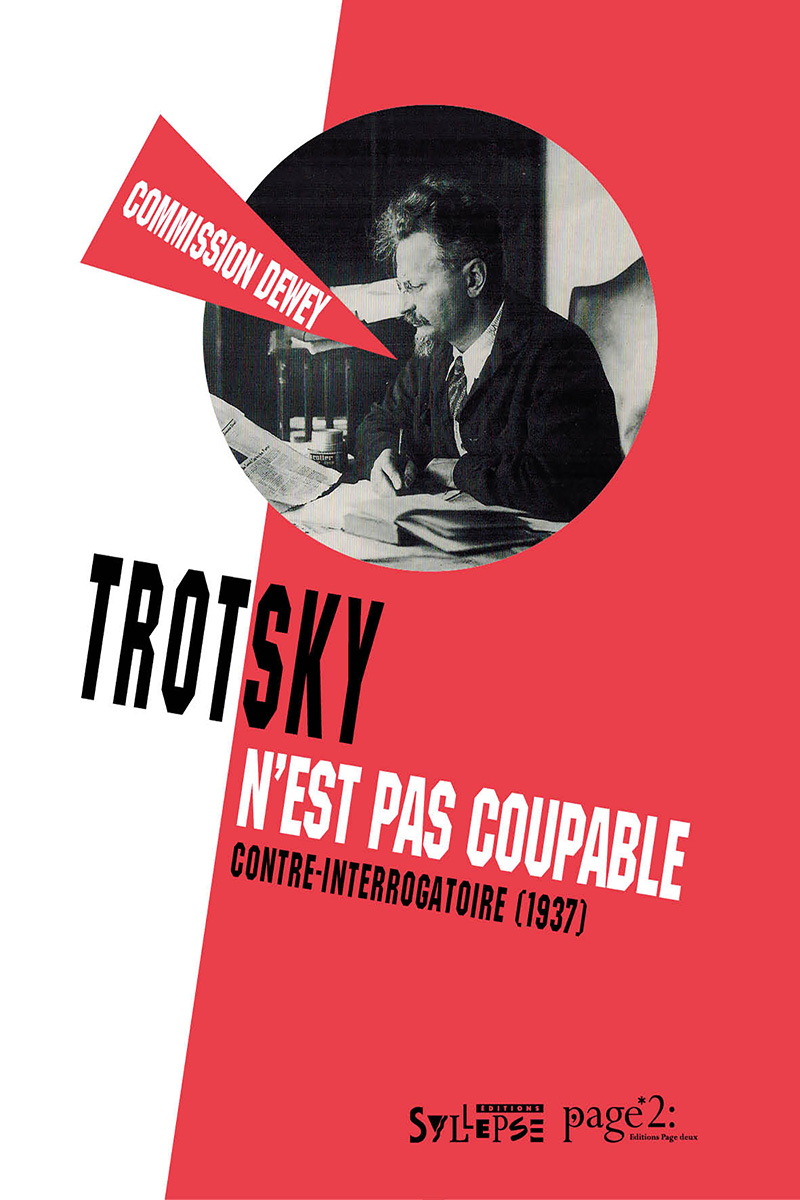 Trotsky n'est pas coupable Histoire : enjeux et débats