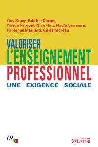 Valoriser l'enseignement professionnel