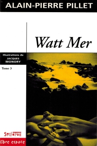 Watt mer, tome 3